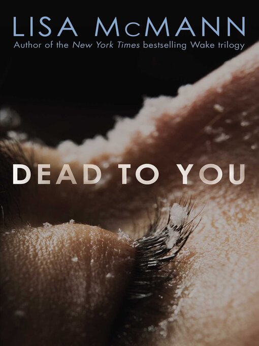 Title details for Dead to You by Lisa McMann - Wait list